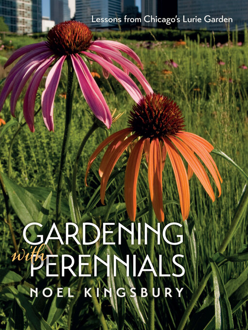 Title details for Gardening with Perennials by Noel Kingsbury - Available